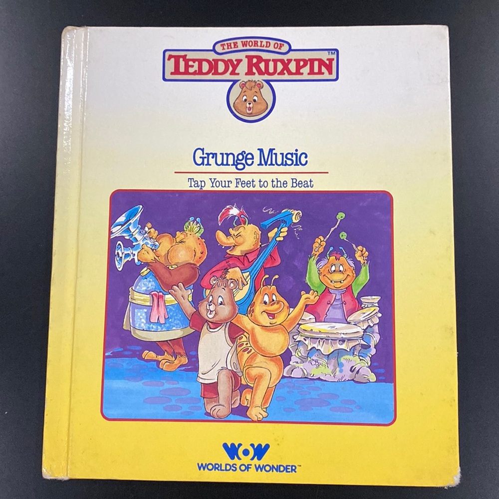 Vintage | The World of Teddy Ruxpin: Grunge Music by Ken Forsse - Hardcover Book